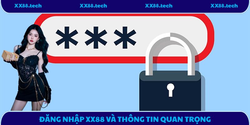 Đăng nhập XX88 và thông tin quan trọng