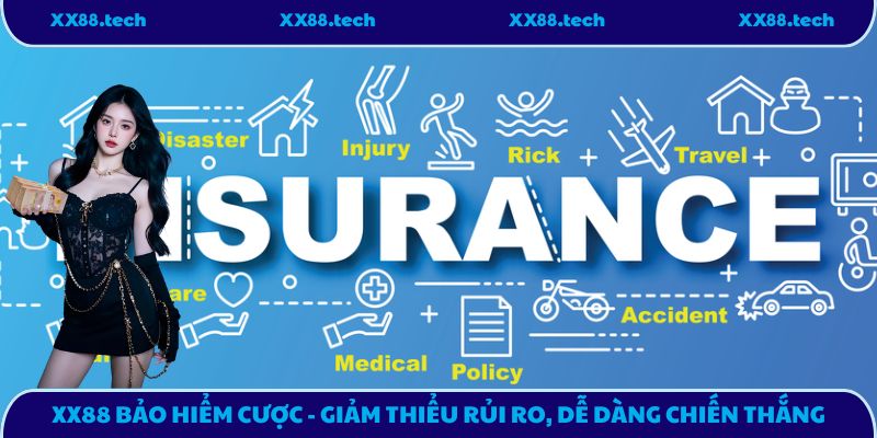 XX88 Bảo Hiểm Cược - Giảm Thiểu Rủi Ro, Dễ Dàng Chiến Thắng